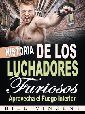cover image of Historia de los Luchadores Furiosos